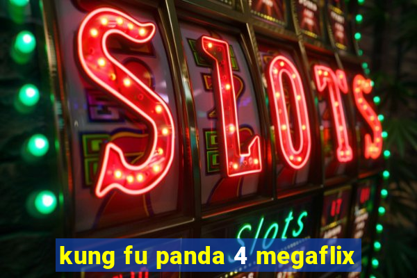 kung fu panda 4 megaflix